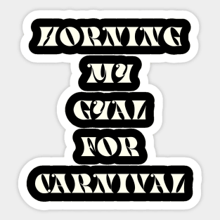 HORNING MY GYAL FOR CARNIVAL - IN WHITE Sticker